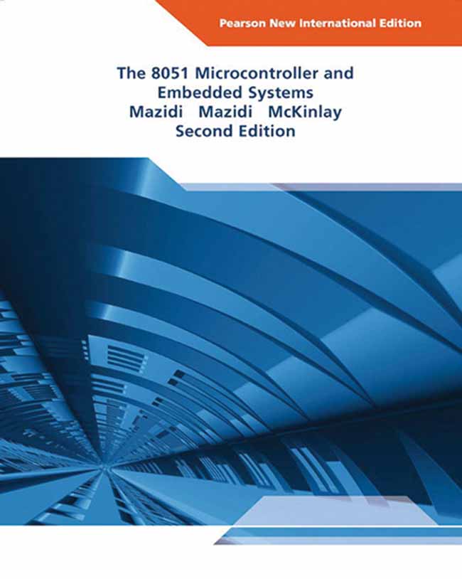 THE 8051 MICROCONTROLLER AND EMBEDDED SYSTEMS 2/E (PNIE)